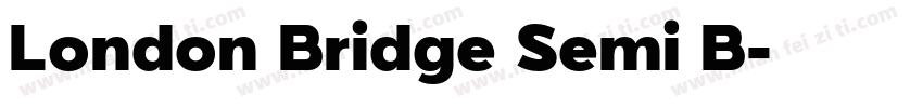 London Bridge Semi B字体转换
